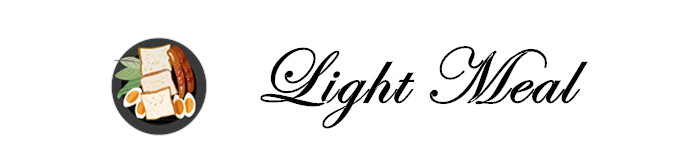 ——Light Meal ——Light Meal